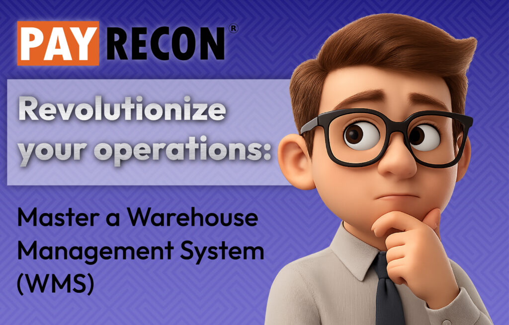 Revolutionize your operations: Master a Warehouse Management System (WMS)