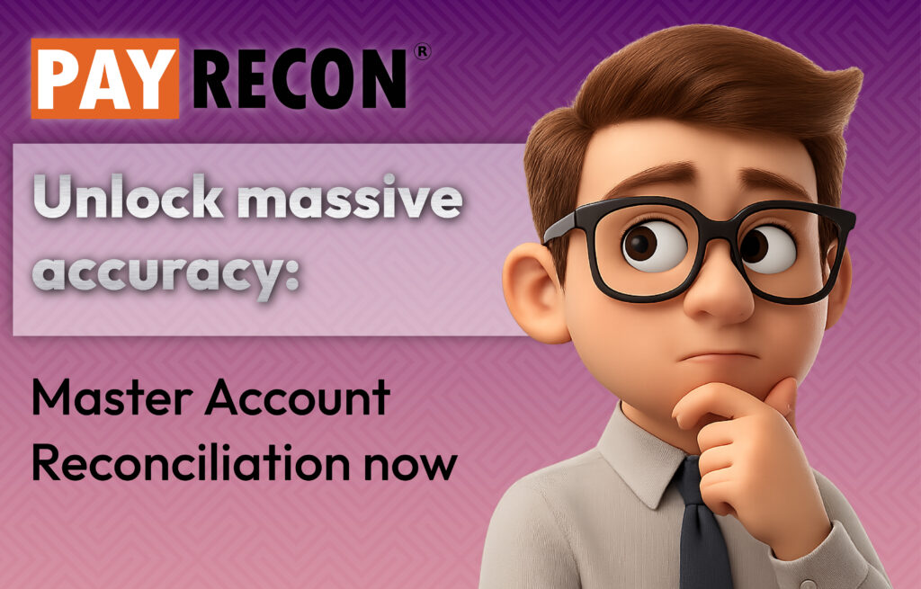 Unlock massive accuracy: Master Account Reconciliation now
